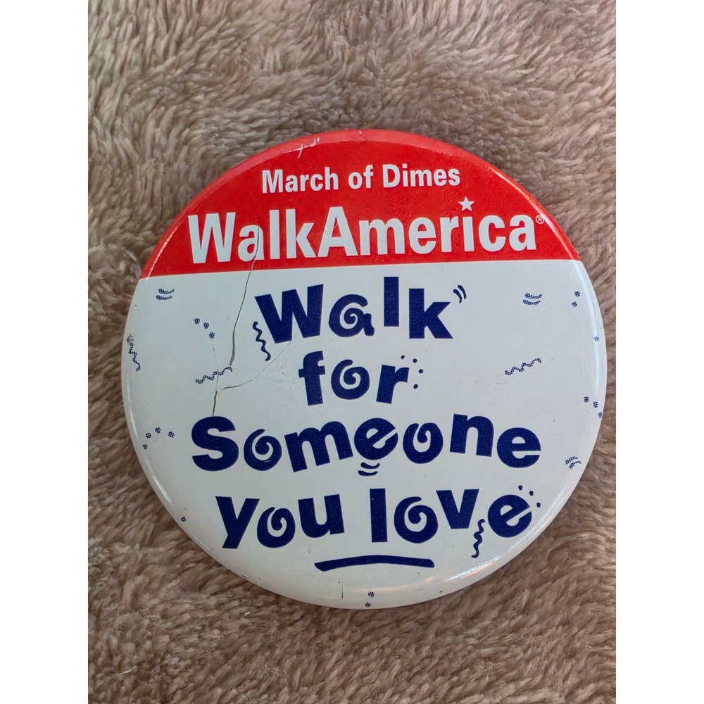 Vintage March of Dimes WalkAmerica Pinback Button Walk for Someone You Love Red